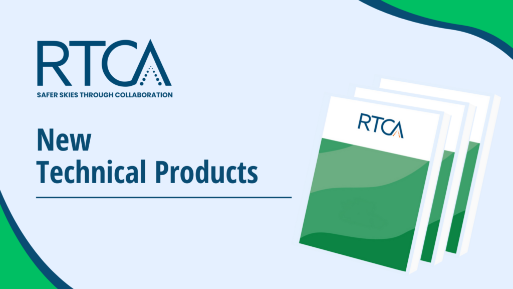 Photo of New RTCA Technical Products Address Global Aviation Functions and Performance
